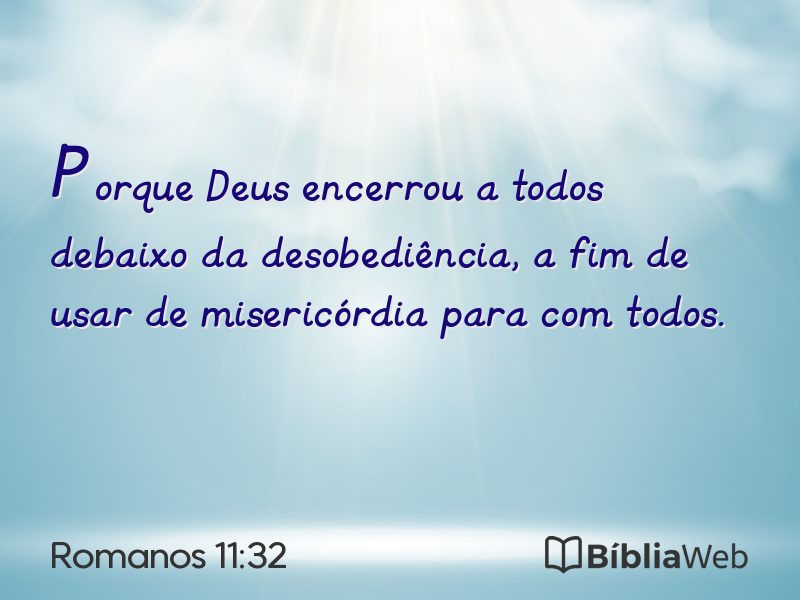 Romanos 11:32 em imagem para compartilhar