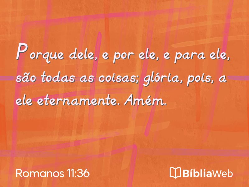 Romanos 11:36 em imagem para compartilhar