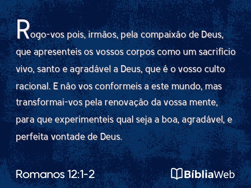 Romanos 12:1-2 em imagem para compartilhar
