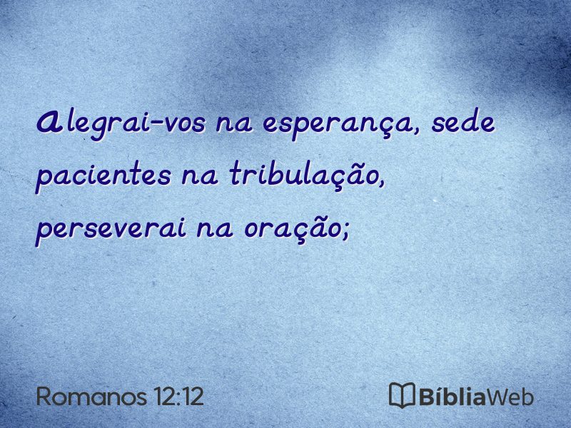Romanos 12:12 em imagem para compartilhar