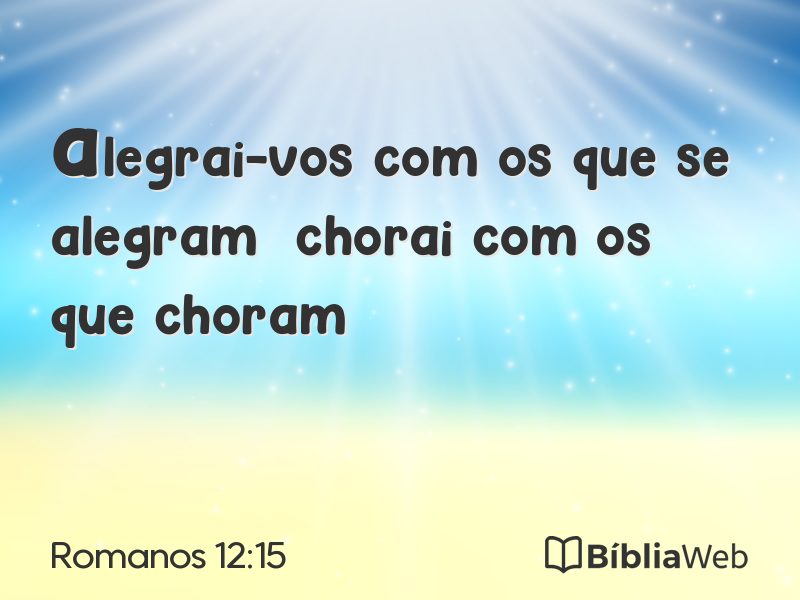Romanos 12:15 em imagem para compartilhar
