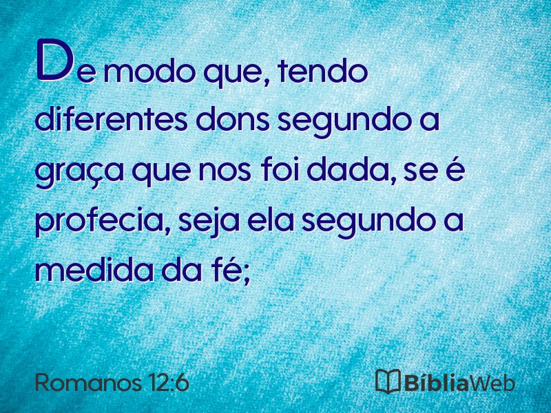 Romanos 12:6 em imagem para compartilhar