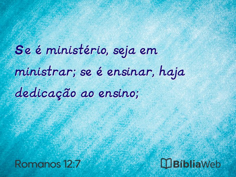 Romanos 12:7 em imagem para compartilhar
