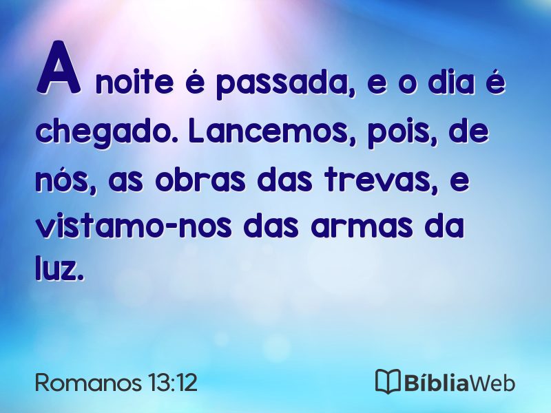Romanos 13:12 em imagem para compartilhar