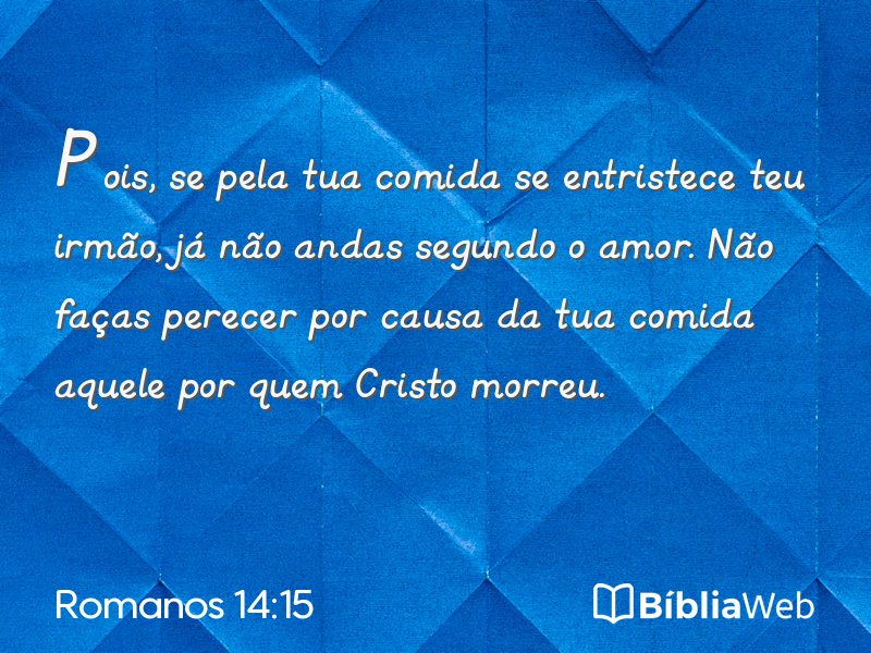 Romanos 14:15 em imagem para compartilhar