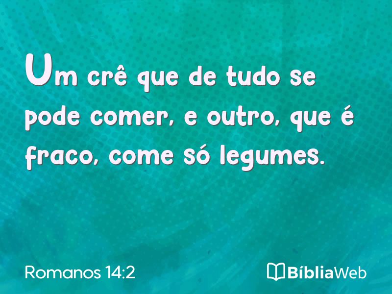 Romanos 14:2 em imagem para compartilhar