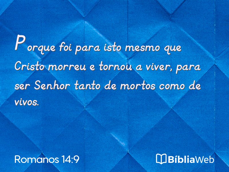 Romanos 14:9 em imagem para compartilhar