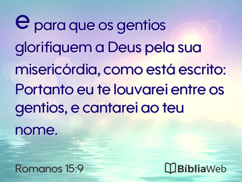 Romanos 15:9 em imagem para compartilhar