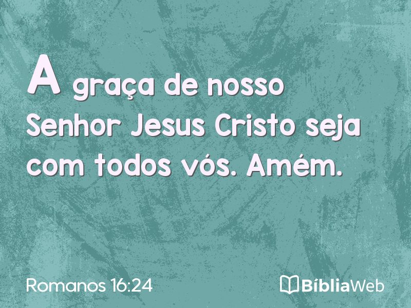 Romanos 16:24 em imagem para compartilhar