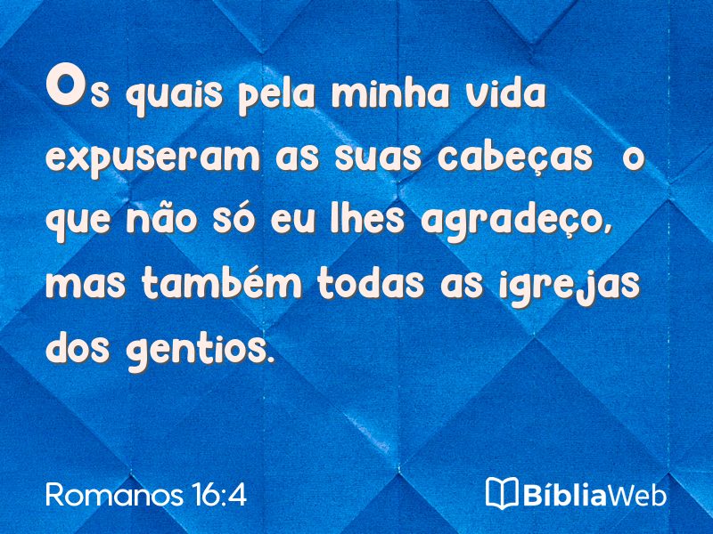 Romanos 16:4 em imagem para compartilhar