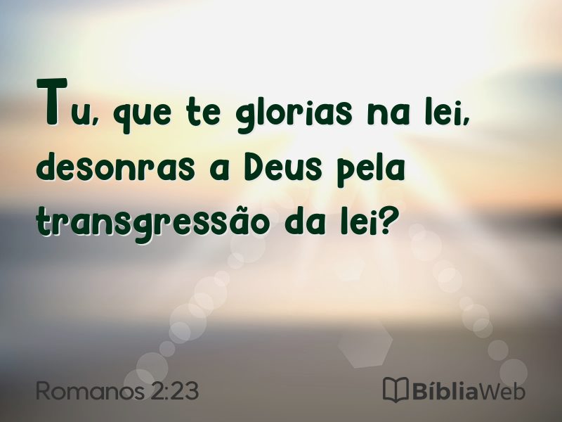 Romanos 2:23 em imagem para compartilhar