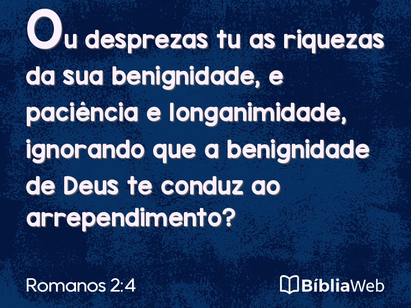 Romanos 2:4 em imagem para compartilhar