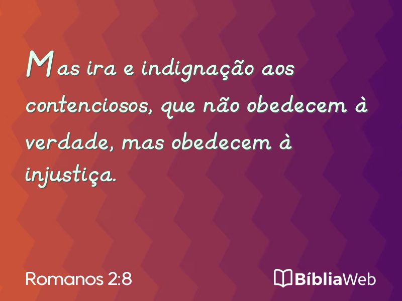 Romanos 2:8 em imagem para compartilhar