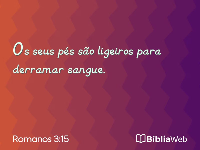 Romanos 3:15 em imagem para compartilhar