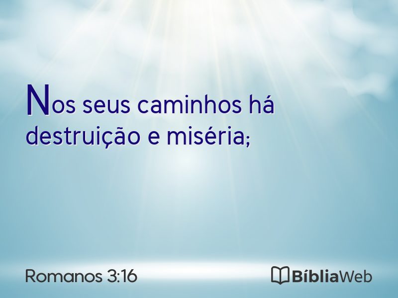 Romanos 3:16 em imagem para compartilhar