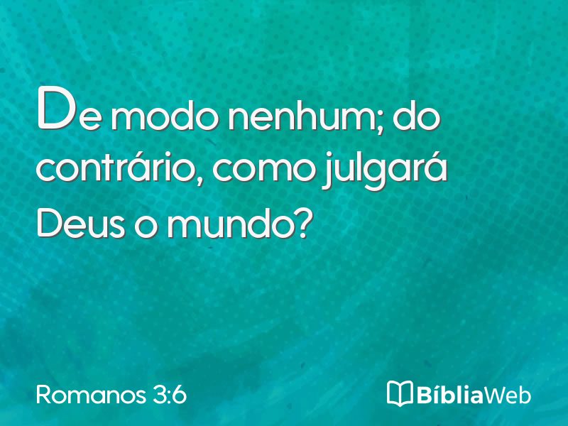 Romanos 3:6 em imagem para compartilhar