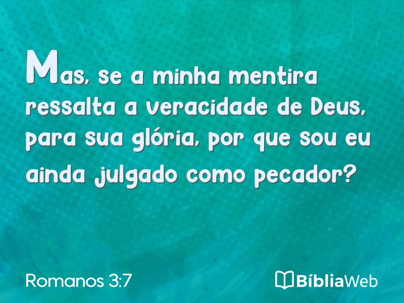Romanos 3:7 em imagem para compartilhar