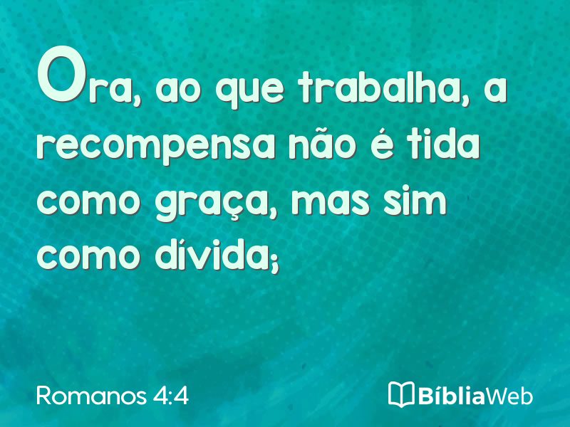 Romanos 4:4 em imagem para compartilhar
