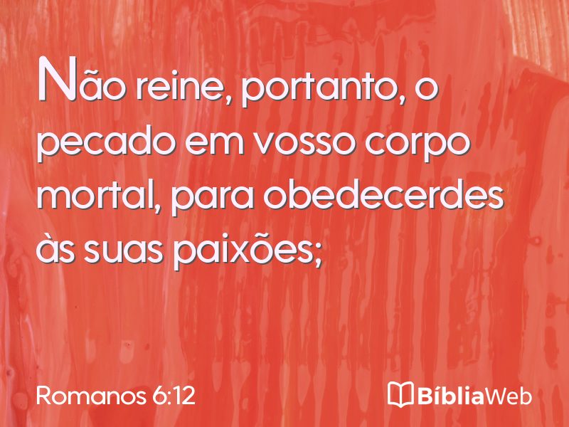 Romanos 6:12 em imagem para compartilhar