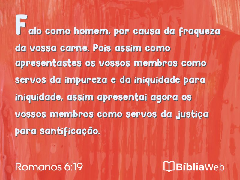 Romanos 6:19 em imagem para compartilhar