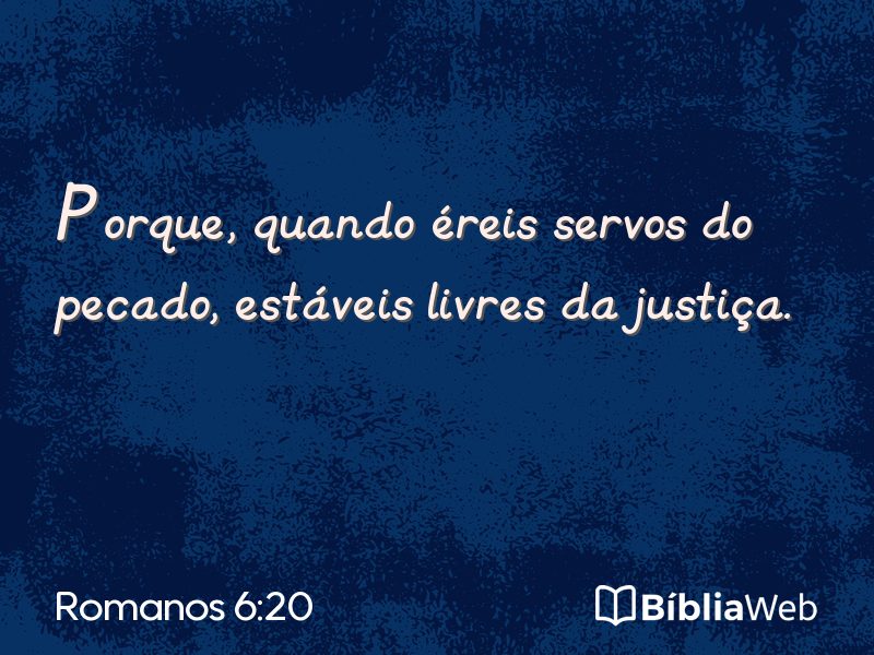 Romanos 6:20 em imagem para compartilhar