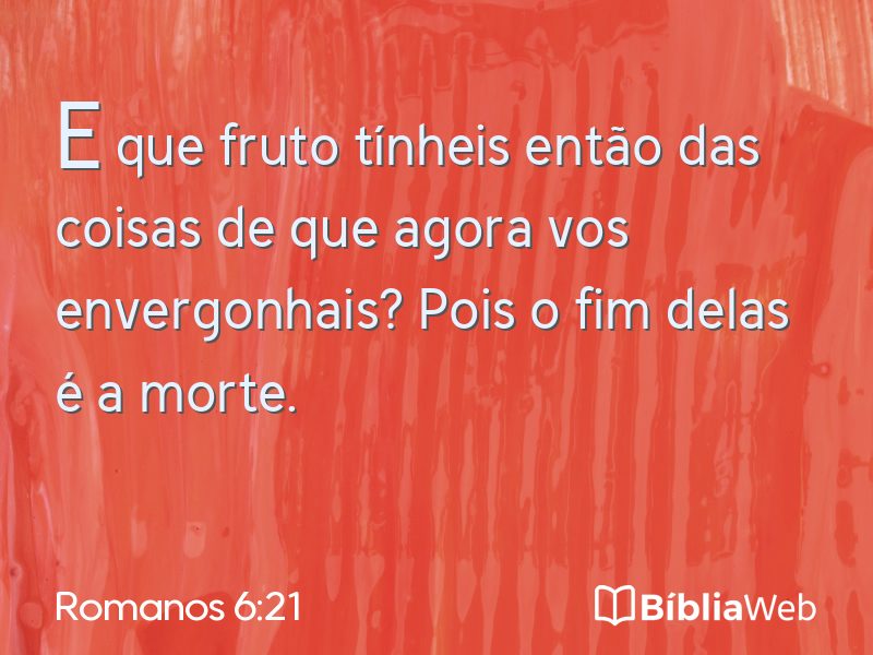 Romanos 6:21 em imagem para compartilhar