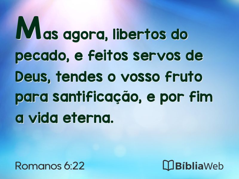 Romanos 6:22 em imagem para compartilhar