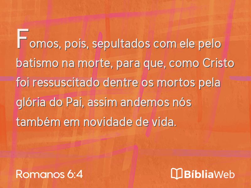 Romanos 6:4 em imagem para compartilhar