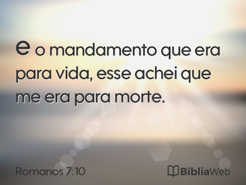 Romanos 7:10 em imagem para compartilhar