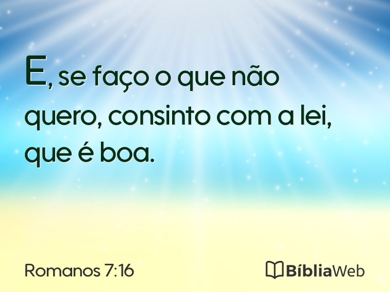 Romanos 7:16 em imagem para compartilhar