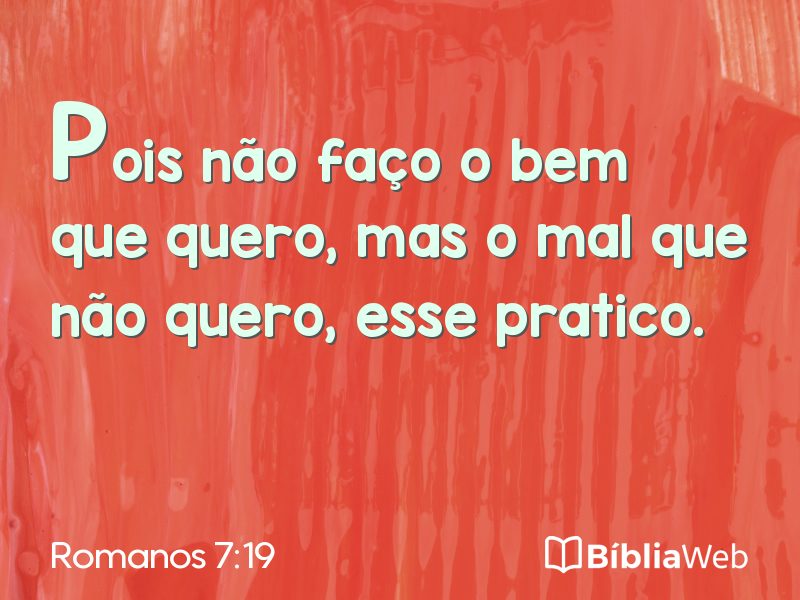 Romanos 7:19 em imagem para compartilhar