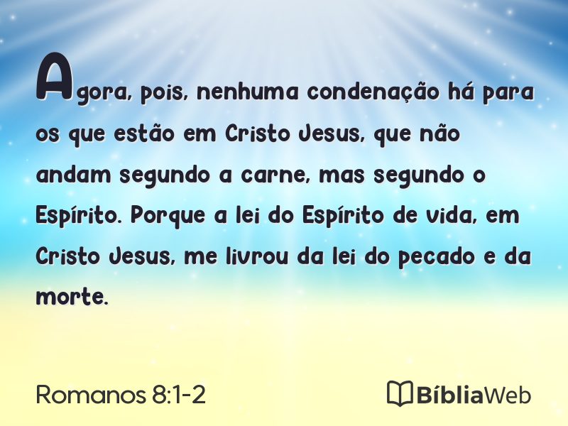 Romanos 8:1-2 em imagem para compartilhar