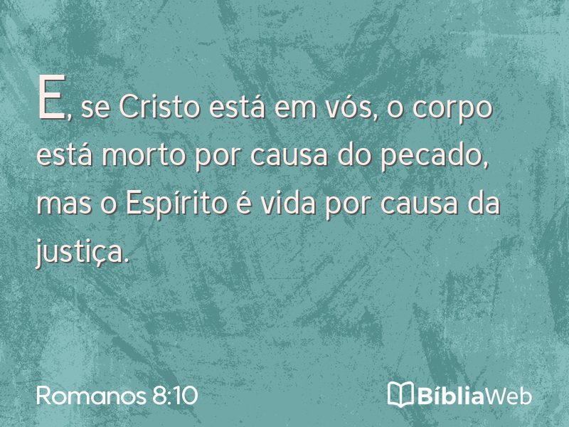 Romanos 8:10 em imagem para compartilhar
