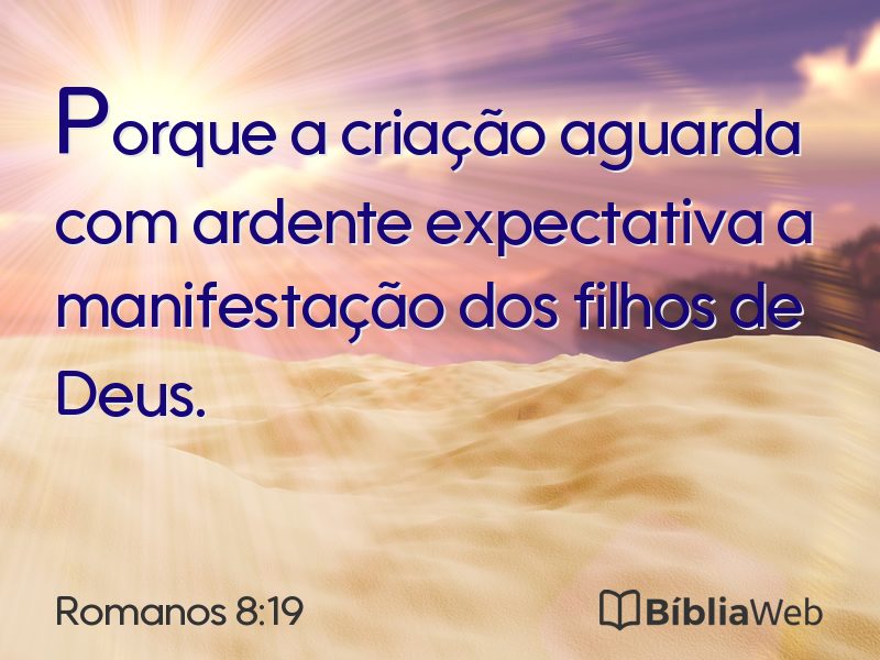 Romanos 8:19 em imagem para compartilhar