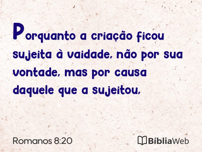Romanos 8:20 em imagem para compartilhar