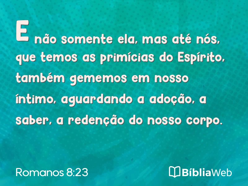 Romanos 8:23 em imagem para compartilhar