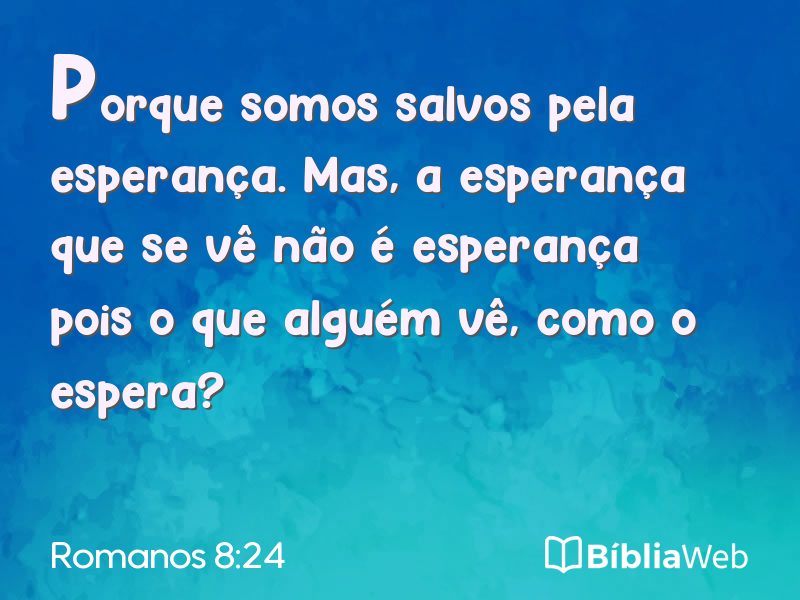 Romanos 8:24 em imagem para compartilhar