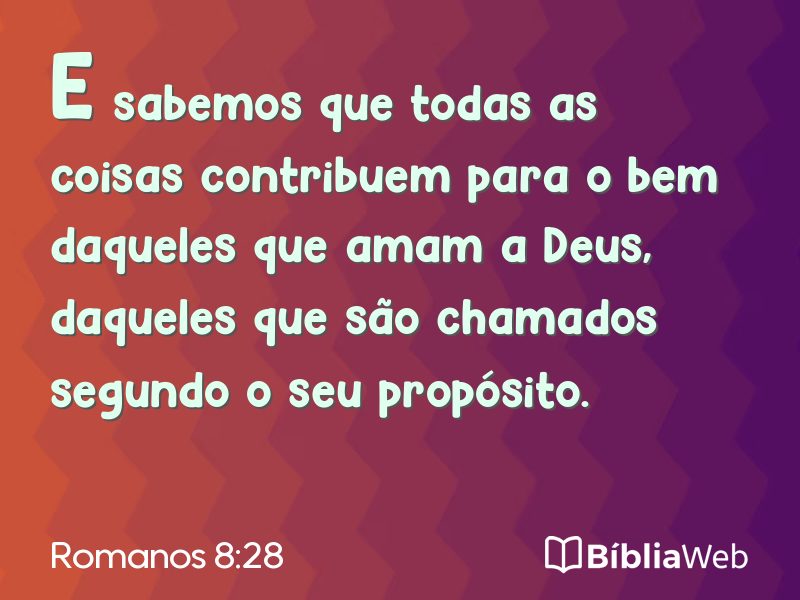 Romanos 8:28 em imagem para compartilhar