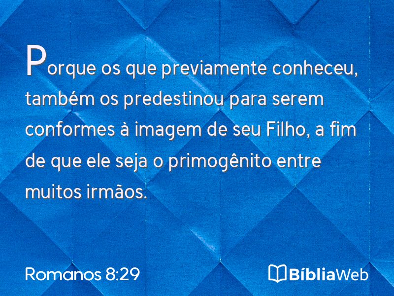 Romanos 8:29 em imagem para compartilhar