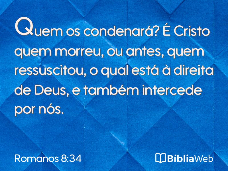 Romanos 8:34 em imagem para compartilhar