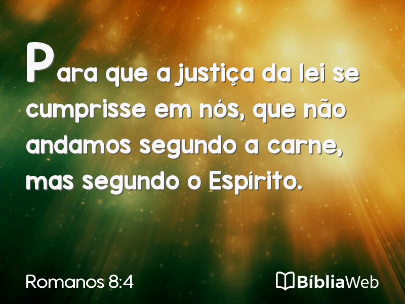 Romanos 8:4 em imagem para compartilhar