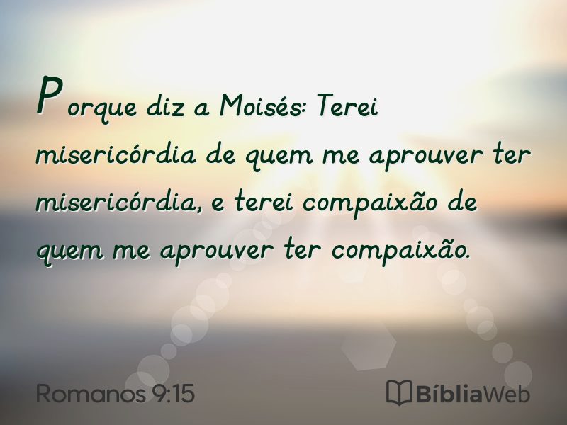 Romanos 9:15 em imagem para compartilhar