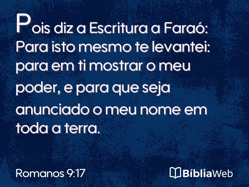 Romanos 9:17 em imagem para compartilhar