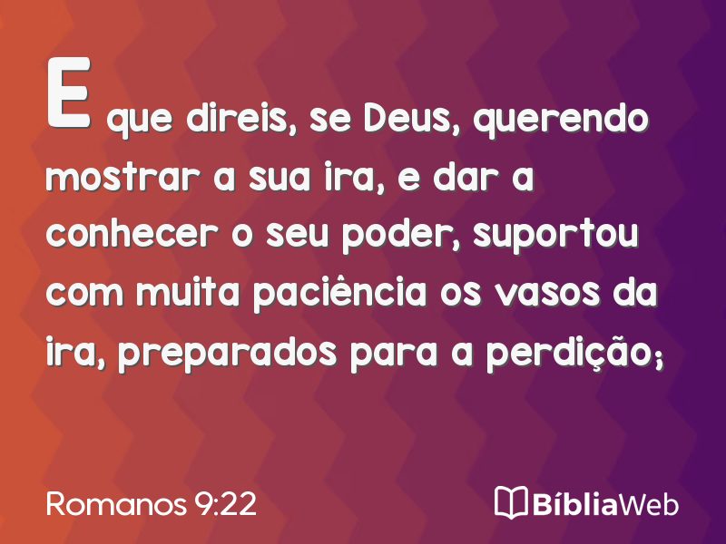 Romanos 9:22 em imagem para compartilhar