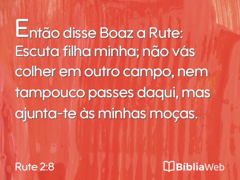 Rute 2:8 em imagem para compartilhar