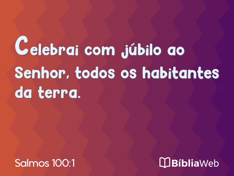 Salmos 100:1 em imagem para compartilhar