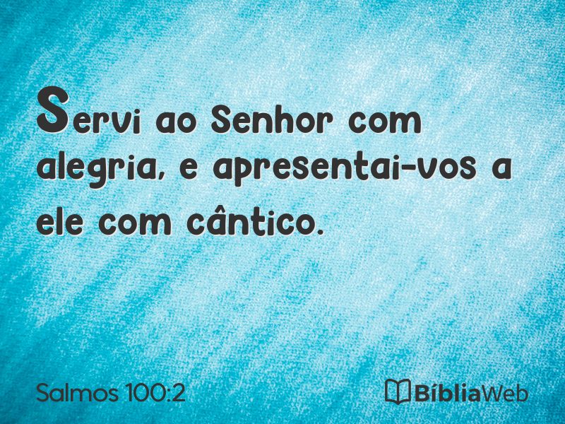 Salmos 100:2 em imagem para compartilhar