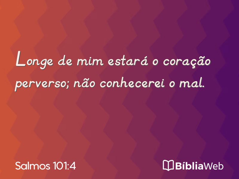 Salmos 101:4 em imagem para compartilhar