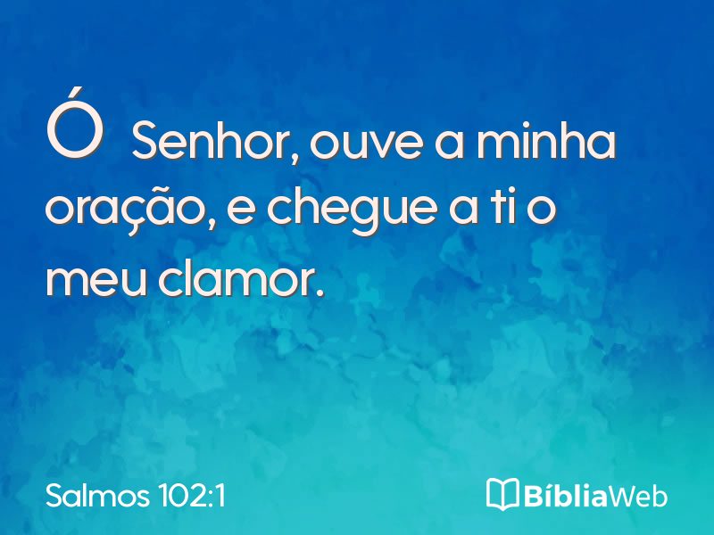 Salmos 102:1 em imagem para compartilhar