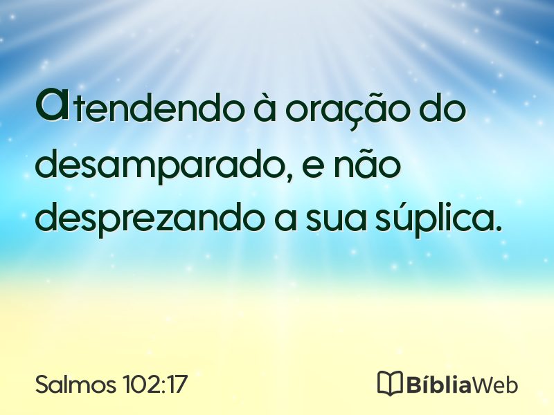 Salmos 102:17 em imagem para compartilhar